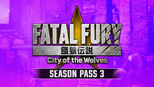 FATAL FURY: City of the Wolves - Season Pass 3