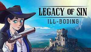 Legacy of Sin: Ill-Boding
