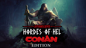 Jotunnslayer: Hordes of Hel - Conan Edition