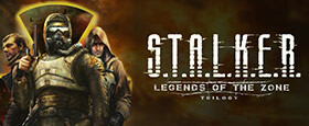 S.T.A.L.K.E.R.: Legends Of The Zone Trilogy