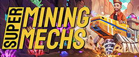 Super Mining Mechs