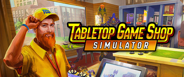 Was den Tabletop Game Shop Simulator so attraktiv für Tabletop- und Figuren-Fans macht
