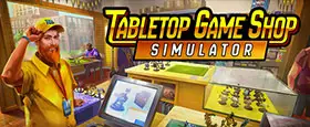Tabletop Game Shop Simulator
