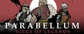 Parabellum: Siege Of Legends