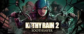 Kathy Rain 2: Soothsayer