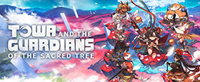 Towa and the Guardians of the Sacred Tree