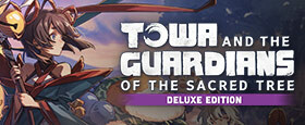 Towa and the Guardians of the Sacred Tree Deluxe Edition