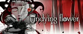 Undying Flower