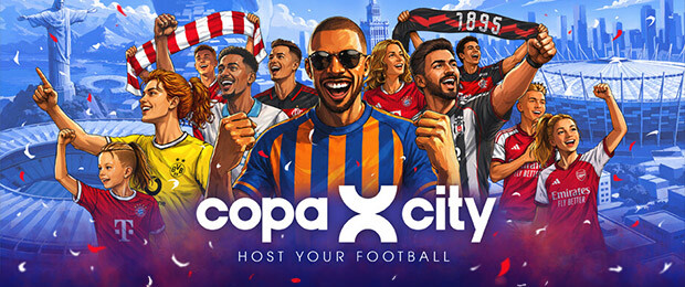 Der Ball ist im Spiel: Anpfiff für Copa City - werdet jetzt zum Meister des Matchday-Chaos