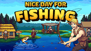Nice Day for Fishing