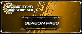Digimon Story Time Stranger - Season Pass