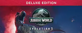 Jurassic World Evolution 3: Deluxe Edition