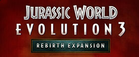 Jurassic World Evolution 3: Rebirth Expansion
