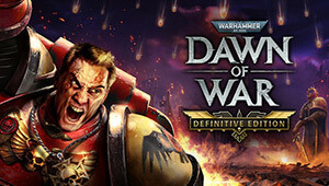 Warhammer 40,000: Dawn of War - Definitive Edition