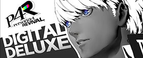 Persona 4 Revival - Digital Deluxe Edition