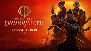 The Blood of Dawnwalker - Eclipse Edition