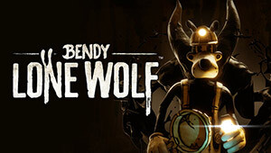 Bendy: Lone Wolf