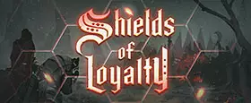Shields of Loyalty