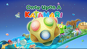 Once Upon A KATAMARI