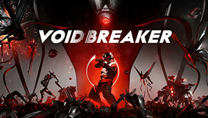 VOID/BREAKER