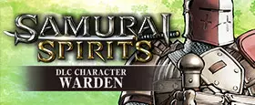 SAMURAI SHODOWN - DLC CHARACTER "WARDEN"