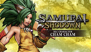 SAMURAI SHODOWN - DLC CHARACTER "CHAM CHAM"