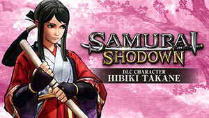 SAMURAI SHODOWN - DLC CHARACTER "HIBIKI TAKANE"