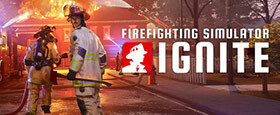 Firefighting Simulator: Ignite