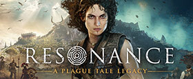 Resonance: A Plague Tale Legacy