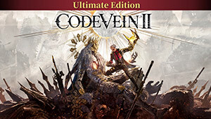 CODE VEIN II Ultimate Edition