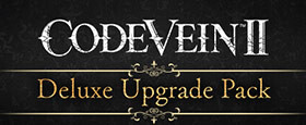 CODE VEIN II - Deluxe Upgrade Pack