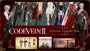 CODE VEIN II - Ultimate Upgrade Pack