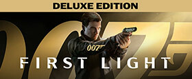 007 First Light - Deluxe Edition