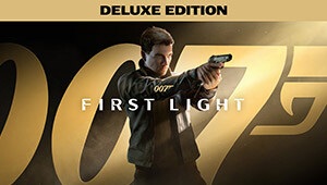 007 First Light - Deluxe Edition