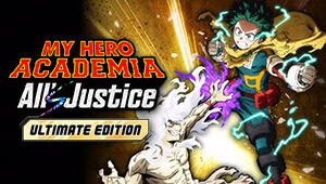 MY HERO ACADEMIA: All's Justice - Ultimate Edition