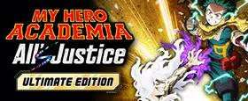 MY HERO ACADEMIA: All's Justice - Ultimate Edition