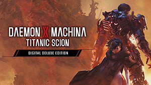 Daemon X Machina: Titanic Scion Digital Deluxe Edition