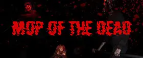 Mop of the Dead