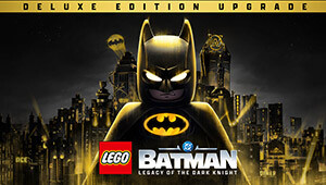 LEGO Batman: Legacy of the Dark Knight Deluxe Edition Upgrade