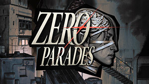 ZERO PARADES