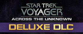 Star Trek: Voyager - Across the Unknown - Deluxe DLC