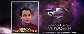 Star Trek: Voyager - Across the Unknown - Delta Chronicles 2 DLC