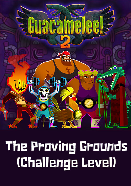 Guacamelee! 2 - The Proving Grounds (Challenge Level) - Cover / Packshot