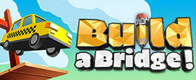 Build a Bridge!