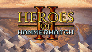 Heroes of Hammerwatch II
