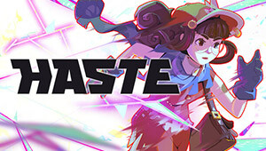 Haste