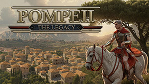 Pompeii: The Legacy