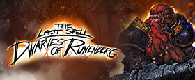 The Last Spell - Dwarves of Runenberg