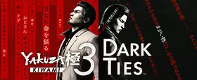 Yakuza Kiwami 3 & Dark Ties