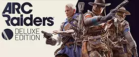 Arc Raiders - Deluxe Edition
